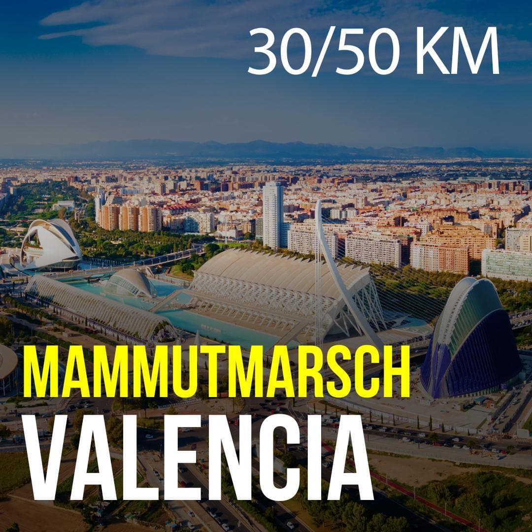 Mammutmarsch Valencia - 30/50 KM