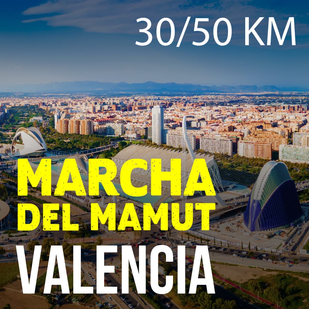 Marcha del Mamut Valencia - 30/50 KM
